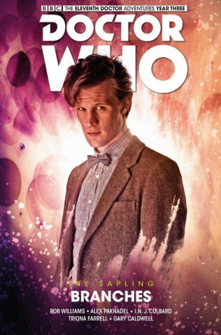 Knjiga Doctor Who: The Eleventh Doctor The Sapling Volume 3 - Branches Alex Paknadel