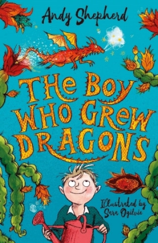 Książka Boy Who Grew Dragons (The Boy Who Grew Dragons 1) Andy Shepherd