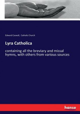 Книга Lyra Catholica EDWARD CASWALL