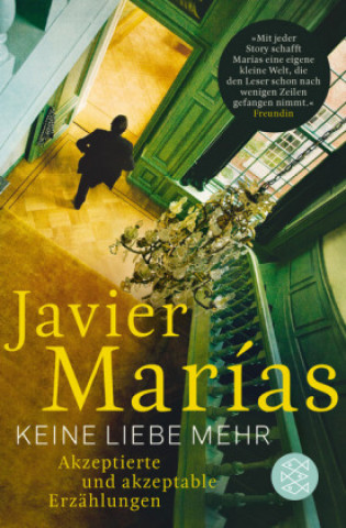 Kniha Keine Liebe mehr Javier Marías