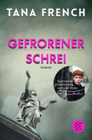 Könyv Gefrorener Schrei Tana French