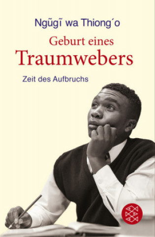 Book Geburt eines Traumwebers Ngugi Wa Thiong'O