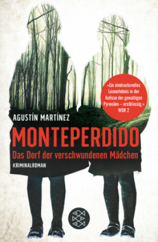 Kniha Monteperdido - Das Dorf der verschwundenen Mädchen Agustín Martínez
