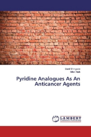 Livre Pyridine Analogues As An Anticancer Agents Sunil Shingade