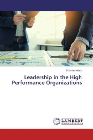 Livre Leadership in the High Performance Organizations Slobodan Adzic