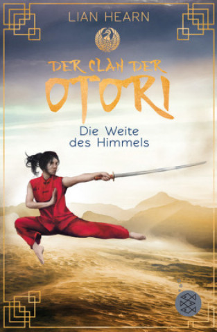 Kniha Der Clan der Otori. Die Weite des Himmels Lian Hearn