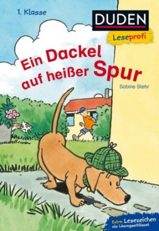 Kniha Leseprofi - Ein Dackel auf heißer Spur, 1. Klasse Sabine Stehr