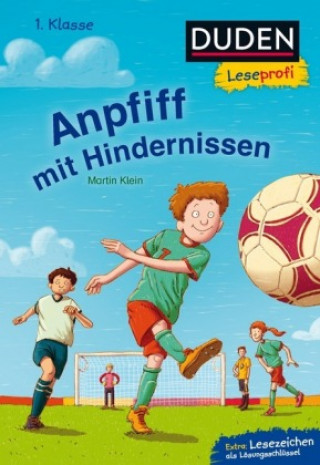 Könyv Leseprofi - Anpfiff mit Hindernissen, 1. Klasse Martin Klein