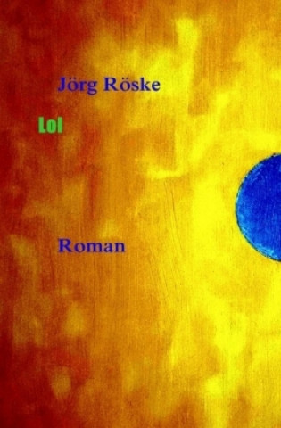 Knjiga Lol Jörg Röske