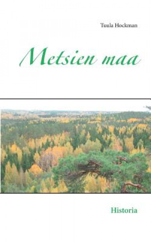 Kniha Metsien maa Tuula Hockman