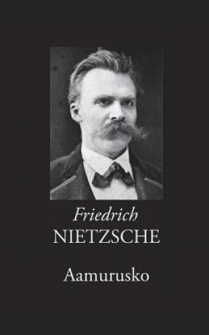 Livro Aamurusko Friedrich Wilhelm Nietzsche