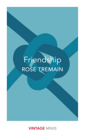 Книга Friendship Rose Tremain