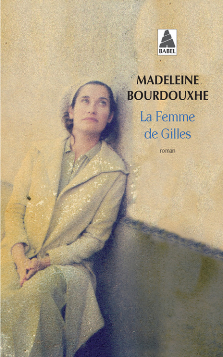 Książka La femme de Gilles Madeleine Bourdouxhe