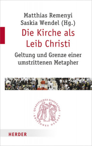 Kniha Die Kirche als Leib Christi Matthias Remenyi