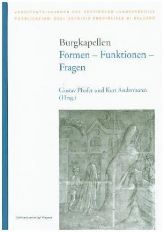 Kniha Burgkapellen. Formen - Funktionen - Fragen Gustav Pfeifer