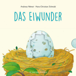 Knjiga Das Eiwunder Hans-Christian Schmidt