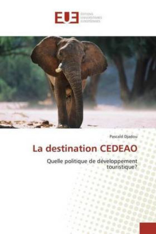 Knjiga La destination CEDEAO Pascald Djadou