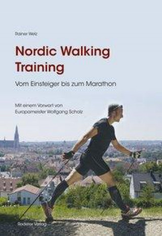 Kniha Nordic Walking Training Rainer Welz