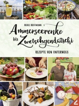 Book Ammerseerenke bis Zwetschgendatschi Heike Hoffmann