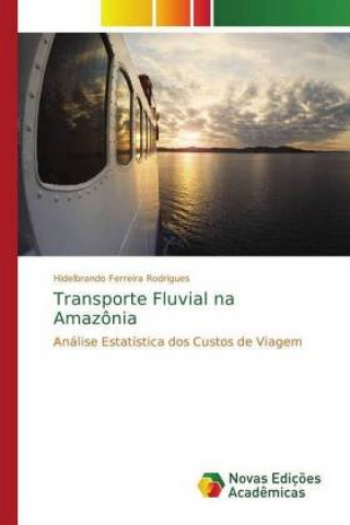 Carte Transporte Fluvial na Amazonia Hidelbrando Ferreira Rodrigues