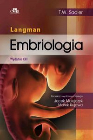 Könyv Embriologia Langman Sadler T.W.
