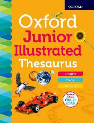 Kniha Oxford Junior Illustrated Thesaurus Oxford Dictionaries