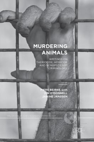 Kniha Murdering Animals Piers Beirne