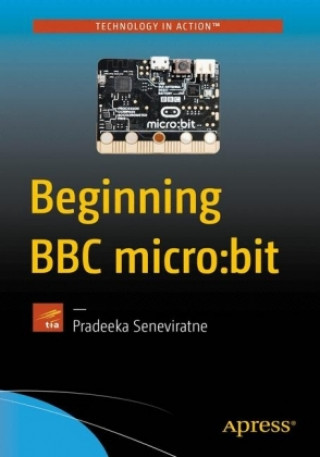 Kniha Beginning BBC micro:bit Pradeeka Seneviratne