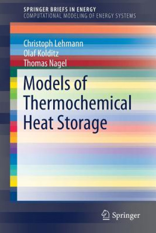 Kniha Models of Thermochemical Heat Storage Christoph Lehmann