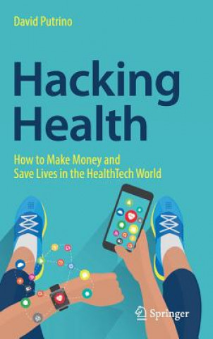 Kniha Hacking Health David Putrino