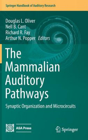 Könyv Mammalian Auditory Pathways Douglas L. Oliver