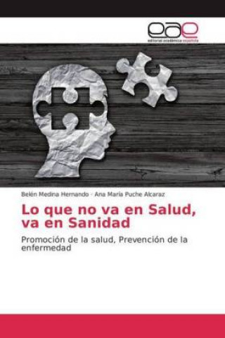 Książka Lo que no va en Salud, va en Sanidad Belén Medina Hernando