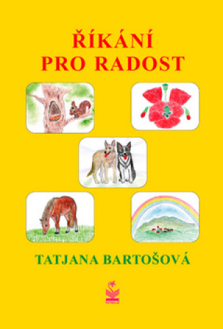Kniha Říkání pro radost Tatjana Bartošová