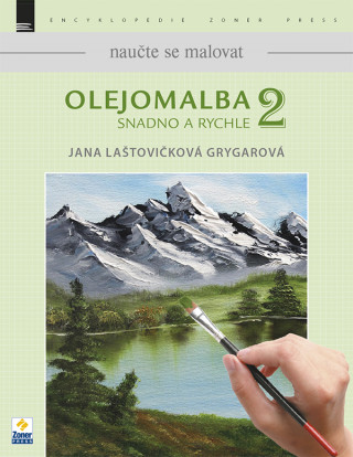 Kniha Olejomalba 2 snadno a rychle Jana Laštovičková Grygarová