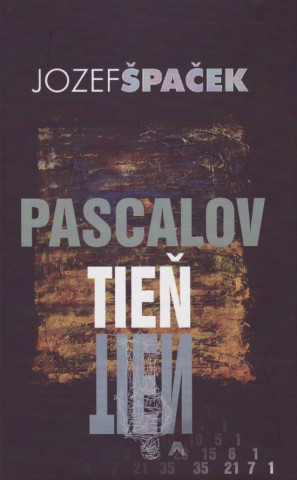 Könyv Pascalov tieň Jozef Špaček