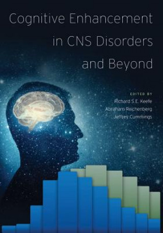 Carte Cognitive Enhancement in CNS Disorders and Beyond Richard S. E. Keefe