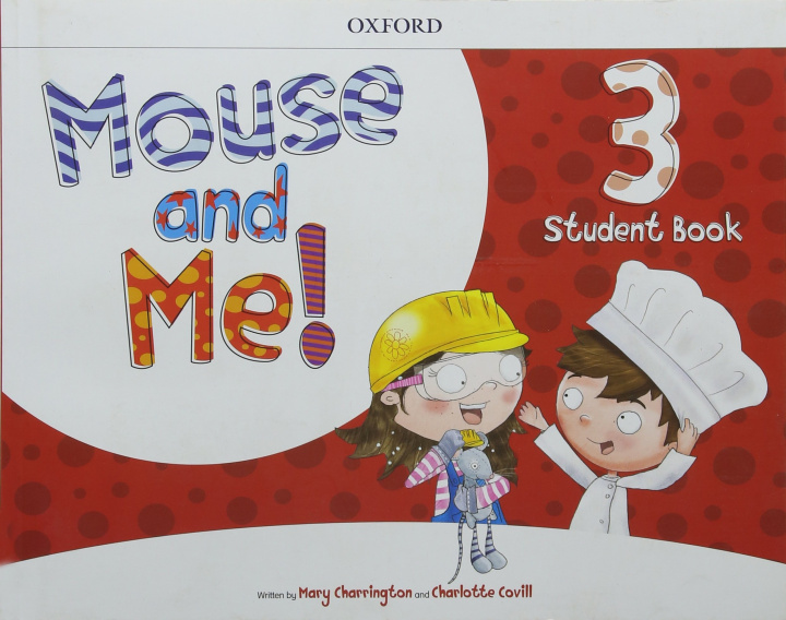 Βιβλίο Mouse and Me!: Level 3: Student Book Pack Mary Charrington