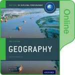 Digital Oxford IB Diploma Programme: IB Geography Enhanced Online Course Book Garrett Nagle