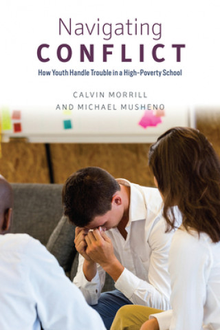 Kniha Navigating Conflict Calvin Morrill