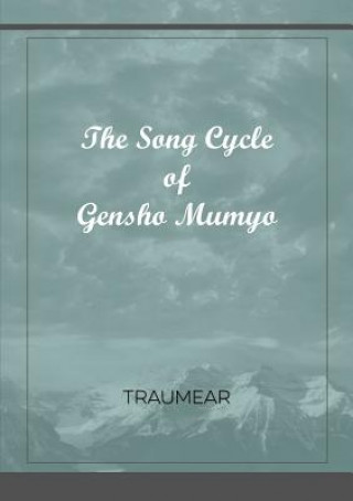 Kniha Song Cycle of Gensho Mumyo TRAUMEAR