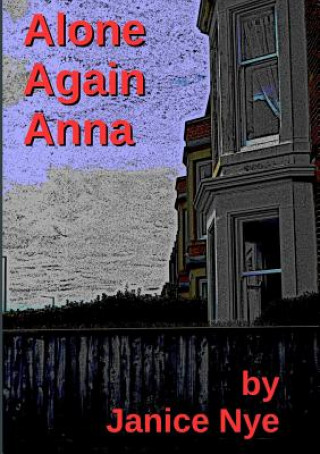 Книга Alone Again Anna JANICE NYE