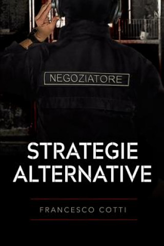 Knjiga Strategie Alternative FRANCESCO COTTI