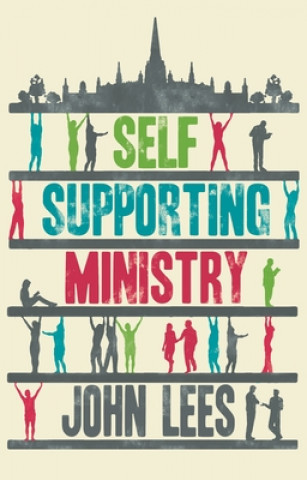Książka Self-supporting Ministry John Lees
