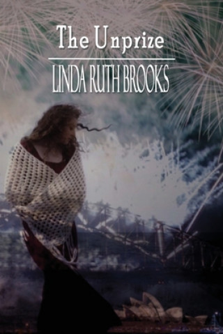 Knjiga Unprize LINDA RUTH BROOKS