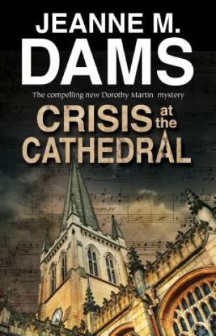 Könyv Crisis at the Cathedral JEANNE M DAMS