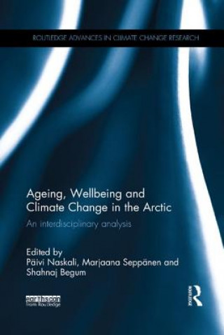 Kniha Ageing, Wellbeing and Climate Change in the Arctic 