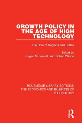 Kniha Growth Policy in the Age of High Technology Jurgen Schmandt