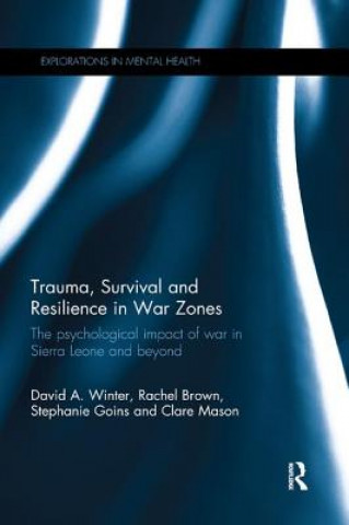 Kniha Trauma, Survival and Resilience in War Zones Winter