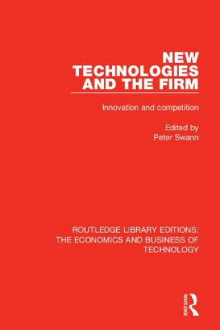 Книга New Technologies and the Firm Peter Swann