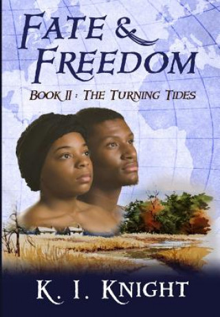 Kniha Fate & Freedom K I KNIGHT